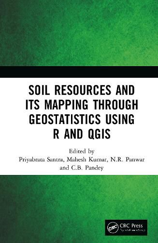 Cover image for Soil Resources and Its Mapping Through Geostatistics Using R and QGIS