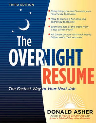 Overnight Resume: The Fastest Way to Your Next Job