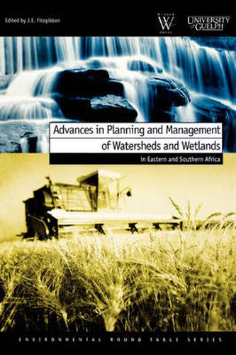 Cover image for Advances in Planning and Management of Watersheds and Wetlands in Eastern and Southern Africa