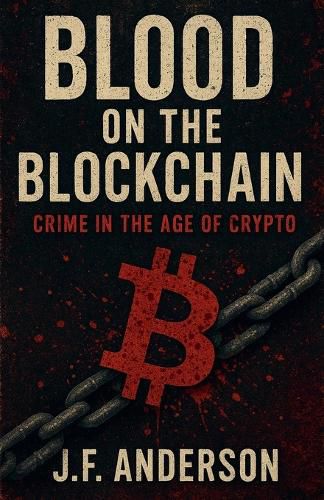 Cover image for Blood on the Blockchain