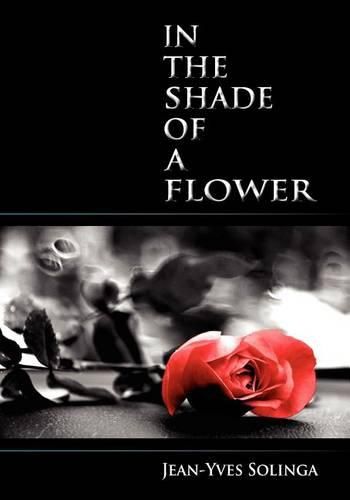 Cover image for In the Shade of a Flower