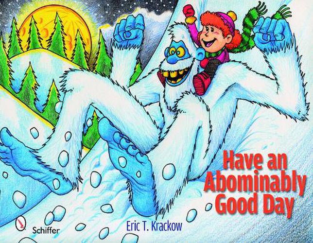 Cover image for Have an Abominably Good Day