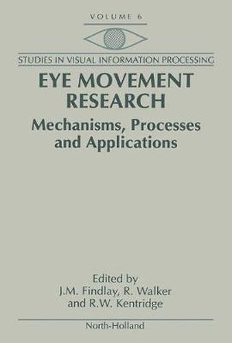 Cover image for Eye Movement Research: Mechanisms, Processes and Applications