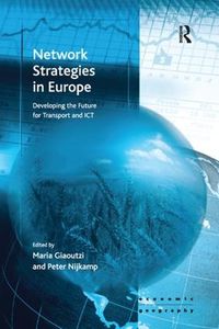 Cover image for Network Strategies in Europe: Developing the Future for Transport and ICT