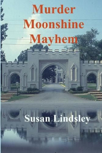 Cover image for Murder, Moonshine, Mayhem