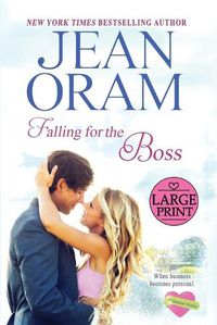 Cover image for Falling for the Boss