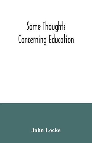 Cover image for Some thoughts concerning education