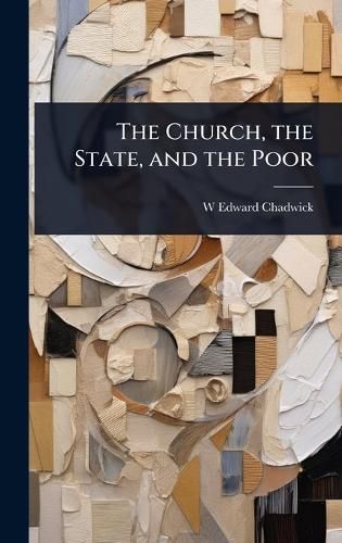 Cover image for The Church, the State, and the Poor