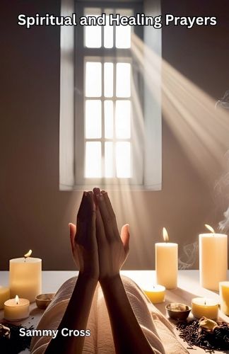 Cover image for Spiritual and Healing Prayers