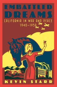 Cover image for Embattled Dreams: California in War and Peace, 1940-1950