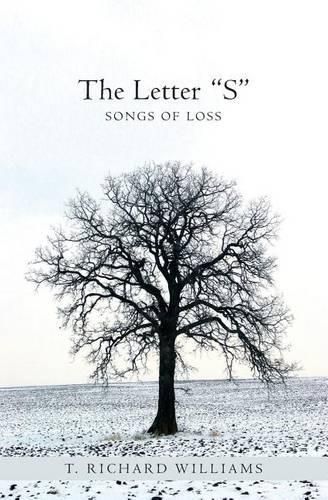 The Letter  S: Songs of Loss