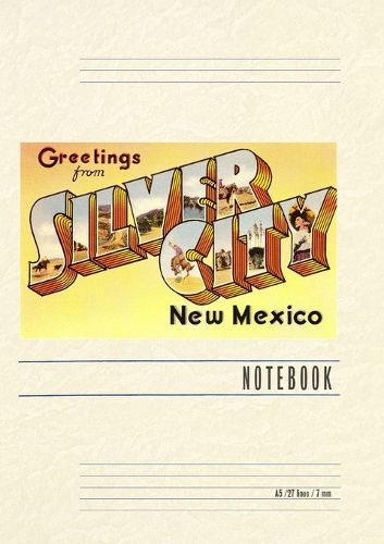 Cover image for Vintage Lined Notebook Greetings from Silver City, New Mexico