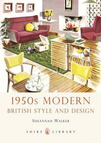 Cover image for 1950s Modern: British Style and Design
