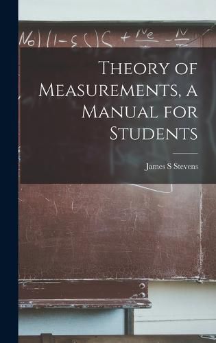 Cover image for Theory of Measurements, a Manual for Students