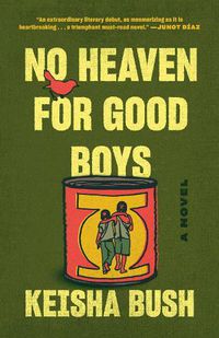 Cover image for No Heaven for Good Boys: A Novel