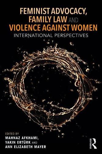 Feminist Advocacy, Family Law and Violence against Women: International Perspectives