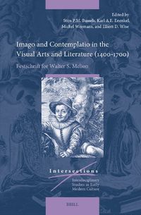 Cover image for Imago and Contemplatio in the Visual Arts and Literature (1400-1700)