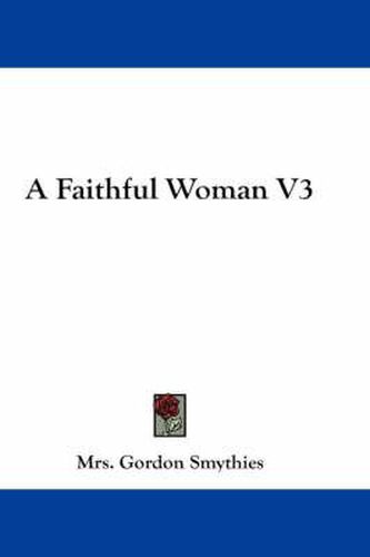 Cover image for A Faithful Woman V3