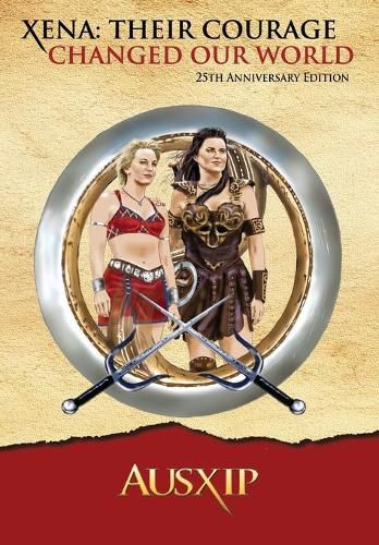 Cover image for Xena: Their Courage Changed Our World