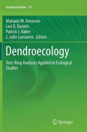 Cover image for Dendroecology: Tree-Ring Analyses Applied to Ecological Studies