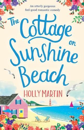 Cover image for The Cottage on Sunshine Beach: An utterly gorgeous feel good romantic comedy