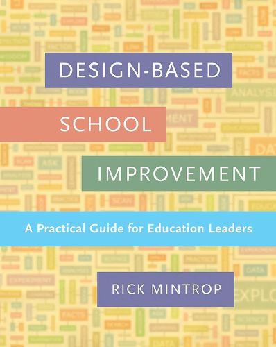 Cover image for Design-Based School Improvement: A Practical Guide for Education Leaders