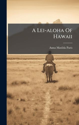 Cover image for A Lei-aloha Of Hawaii