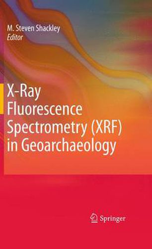 Cover image for X-Ray Fluorescence Spectrometry (XRF) in Geoarchaeology