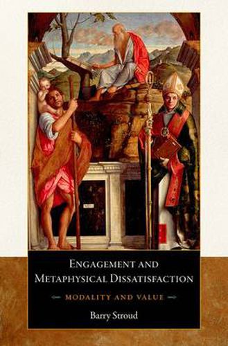 Cover image for Engagement and Metaphysical Dissatisfaction: Modality and Value