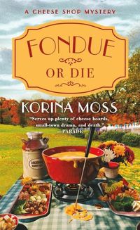 Cover image for Fondue or Die