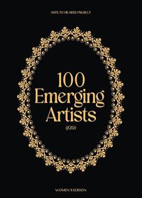 Cover image for 100 Emerging Artists: 2024 Women Edition (Edition2024)