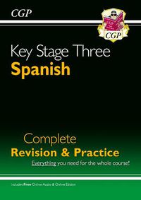 Cover image for KS3 Spanish Complete Revision & Practice with Free Online Audio