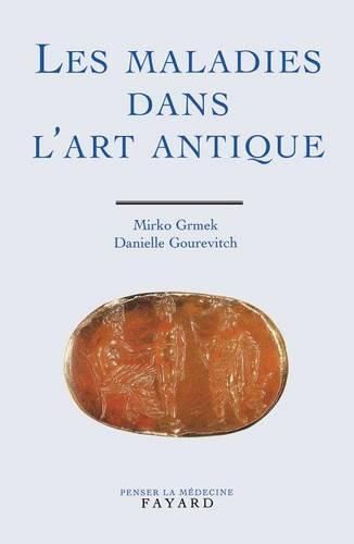 Cover image for Les maladies dans l'art antique