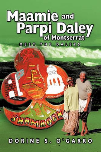 Cover image for Maamie and Parpi Daley of Montserrat: Meet the Daleys