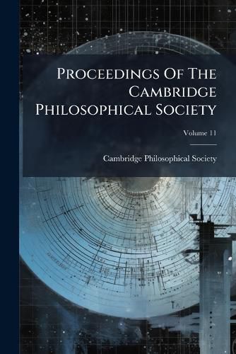 Cover image for Proceedings Of The Cambridge Philosophical Society