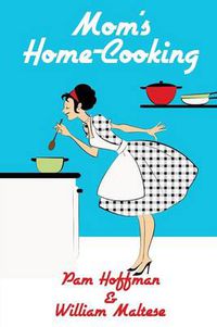 Cover image for Mom's Home-Cooking