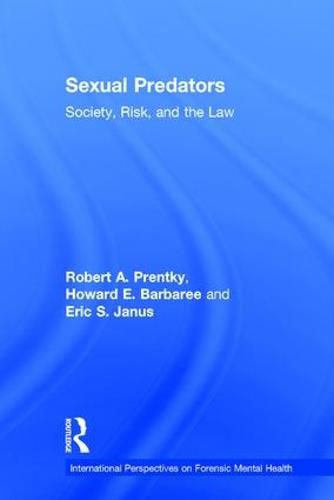 Cover image for Sexual Predators: Society, Risk, and the Law