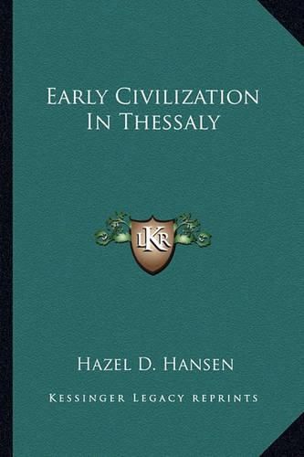 Early Civilization in Thessaly