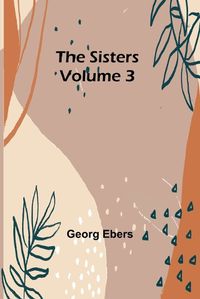 Cover image for The Sisters Volume 3