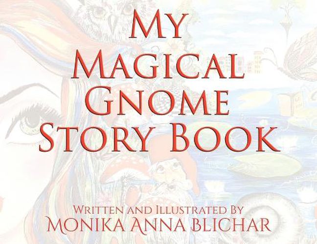 Cover image for My Magical Gnome Story Book