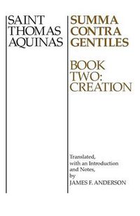 Cover image for Summa Contra Gentiles, 2: Book Two: Creation