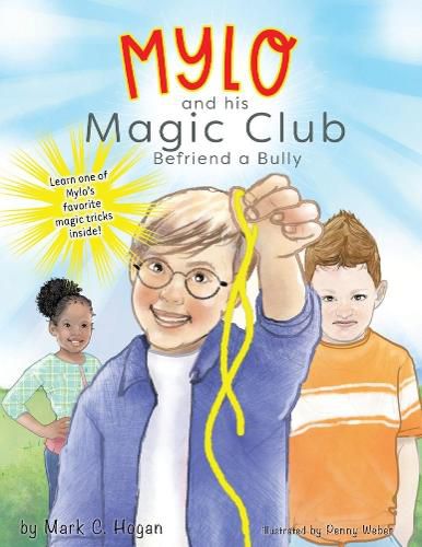 Cover image for Mylo and his Magic Club Befriend a Bully