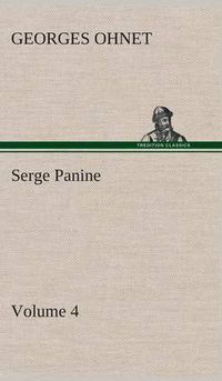 Cover image for Serge Panine - Volume 04