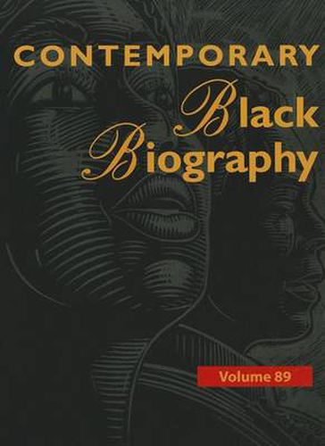 Contemporary Black Biography: Profiles from the International Black Community