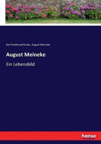 Cover image for August Meineke: Ein Lebensbild