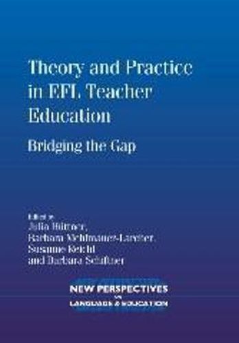 Cover image for Theory and Practice in EFL Teacher Education: Bridging the Gap
