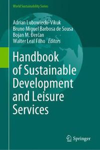 Cover image for Handbook of Sustainable Development and Leisure Services