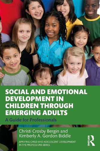 Social and Emotional Development in Children through Emerging Adults