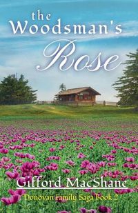 Cover image for The Woodsman's Rose