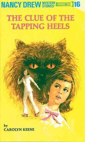 Cover image for Nancy Drew 16: the Clue of the Tapping Heels